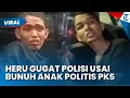 Lagu TAK TERIMA JADI TERSANGKA! Heru Anggara Gugat Polisi di Cilegon seusai Bunuh Anak Politisi PKS