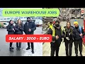 WAREHOUSE JOBS IN EUROPE I Salary 2000 Euro II