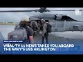 WBAL-TV 11 News takes you aboard the USS Arlington