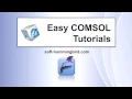 02 For Absolute Beginners - COMSOL 4 2 Tutorial