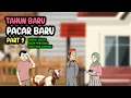 Lagu TAHUN BARU PACAR BARU PART 2 - DRAMA KOMEDI