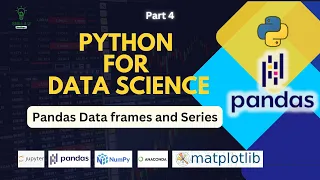 Python Pandas Data frames and Series Part 4