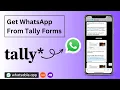 Receive WhatsApp Notifications for Tally Form Submissions Easy Zapier Make Tutorial