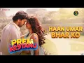 HAAN UMAR BHAR KO - PREM KITANU 