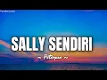 Download Lagu Peterpan - Sally Sendiri || Lirik Video