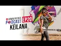 EP 20. Keilana Mokulehua: The Rising Star of Hawaiian R\u0026B/Soul