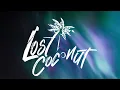 Lost Coconut - Until The End Of Time (Official Audio)