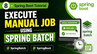 8 - Spring Boot Tutorial Execute Manual Job using Spring Batch
