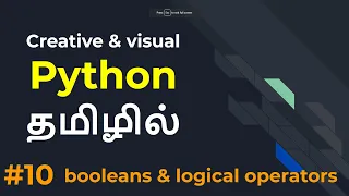 Python Part 10 Booleans Logical operators Tamil LMCS