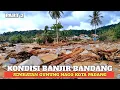 Lagu LUAR BIASA MENGERIKAN KONDISI BANJIR BANDANG DI JEMBATAN GUNUNG NAGO KOTA PADANG SUMATERA BARAT