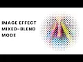 CSS Mix Blend Mode Effect on Image