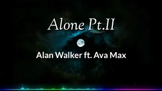 Download Alan Walker ft. Ava Max - Alone pt.II beserta lirik dan terjemahan bahasa indonesia MP3