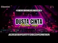 Download Lagu DJ DUSTA CINTA ‼️ ( maulana wijaya ) ipj remix getar