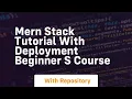 mern stack tutorial with deployment beginner s course