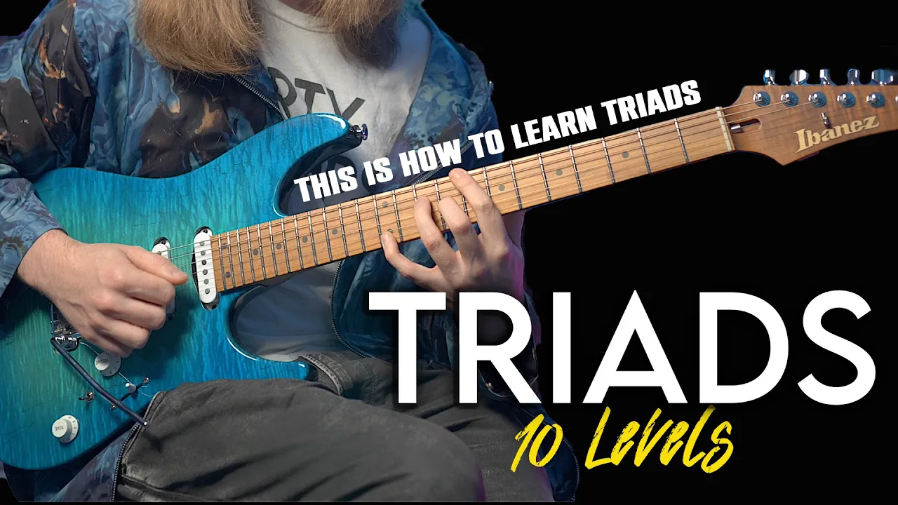 TRIADS | 10 Levels | Beginner to Pro