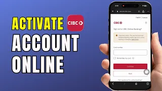 How To Activate Your CIBC Account Online 2026 Guide Full Step-by-Step Setup