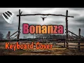 Download Lagu 🎹 Bonanza / Keyboard-/Piano-Cover / Titelmelodie Bonanza / 60 Jahre in Deutschland /Yamaha SX600