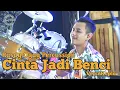 Download Lagu CINTA JADI BENCI | RUSDY OYAG PERCUSSION