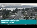 Destination Oregon Cascade Locks