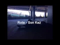Lagu Rota - Son Kez Beat (orjinal)