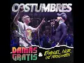 Costumbres (Vivo) - Damas Gratis & Ke personajes