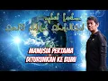 Download Lagu Inilah... MANUSIA Pertama. KHALIFAH FILL ARDH diBUMI