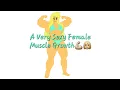 A Very Sexy Female Muscle Growth