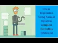 Complete Mathematical Derivation Of Normal Equation Easiest Method To Find Linear Regression Line