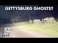 Gettysburg ghosts run across road in this bone-chilling New York Post