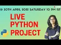 Live python project Announcement Python Project for resume python programming Live 30 April