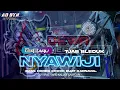 Download Lagu DJ NYAWIJI X MELODY KANE TERBARU BASS HOREG COCOK BUAT KARNAVALAN DJ YANG KALIAN CARI