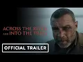 Across the River and into the Trees - Trailer 2024 Liev Schreiber