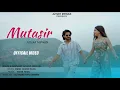 Download Lagu MUTASIR |@AzharMewan  | Official video | Azhar Mewan | Ritu Kanwat |AlHabibi| Latest Song