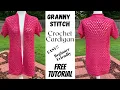 Granny Stitch Crochet Cardigan Beginner Friendly for All Sizes
