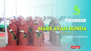persembahan mars ayah bunda wisuda 31 ra muba