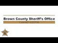Brown County Sheriff s Office Case - 020708