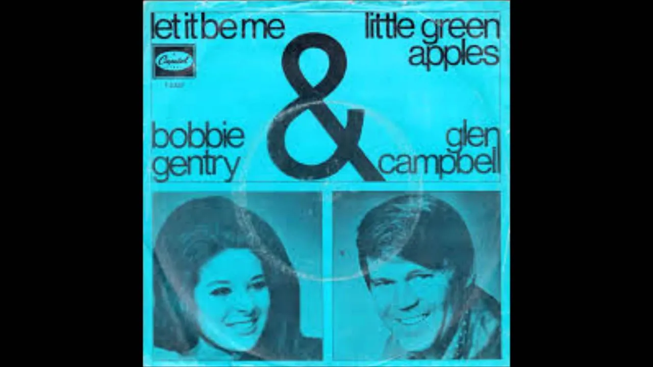 Glen Campbell & Bobbie Gentry Little Green Apples Glen Campbell & Bobbie Gentry Little Green Apples