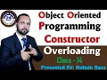 CS304 Short Lecture - 14 VU Short Lecture Constructor Overloading and Copies in Urdu Hindi