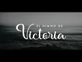 Himno De Victoria - Danny Berrios - Video Lyric