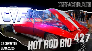 Spotless C2 Corvette Stuns at SEMA 2025 427 LS with Reaper System Hot Rod Bio - CVF Racing