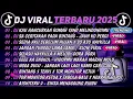 Lagu DJ TIKTOK TERBARU 2025🎵DJ KAU HANCURKAN RUMAH YANG MELINDUNGIMU🎵DJ SA CERITAKAN PADA BINTANG BINTANG