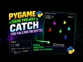 How to Build a Simple Game in Python Falling Objects using Pygame Part