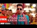 Download Lagu LYRICAL: Pyaar Tenu Karda Gabru | Shubh Mangal Zyada Saavdhan | Ayushmann K Jeetu |Yo Yo Honey Singh
