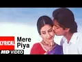 Lagu Mere Piya Lyrical Video Song | Tere Mere Sapne | Udit Narayan,Sadhna Sargam |Chanderchur, Priya Gill