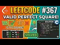 LeetCode 367 Step-by-Step Explanation Valid Perfect Square