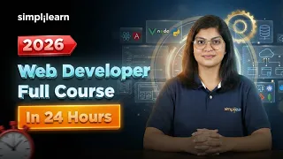 Web Developer Full Course 2026 Complete Web Developer Training In 24 Hours Simplilearn