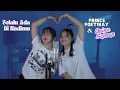 Download Lagu SELALU ADA DI NADIMU - PRINCE POETIRAY \u0026 QUINN SALMAN (cover by Queen Dearheart \u0026 Alita Nurjehan)