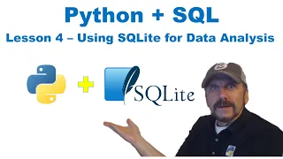 Master Using SQL with Python Lesson 4 - Using SQLite for Data Analysis