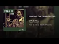 Uma Onda Que Passou (Ao Vivo)