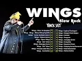 Lagu 🎸 Wings Full Album Hits | Lagu Slow Rock Malaysia Terbaik 90an